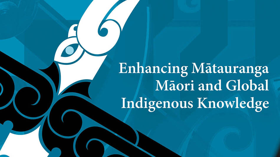 Enhancing Mātauranga Māori