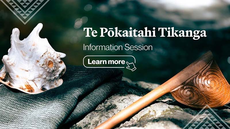 Te Pōkaitahi Tikanga Info Session 28 Jul 2026